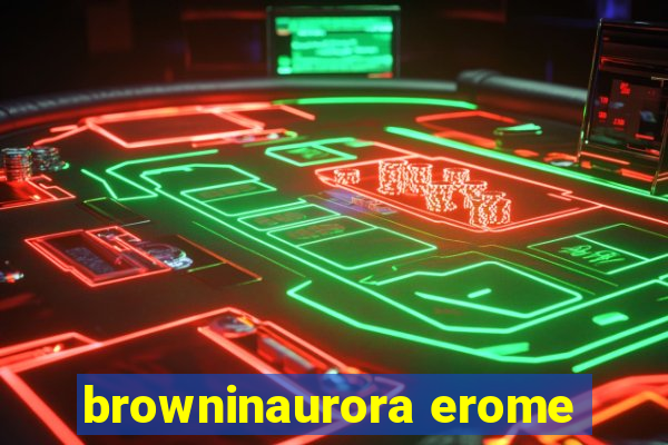 browninaurora erome